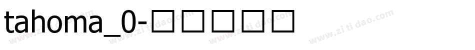 tahoma_0字体转换