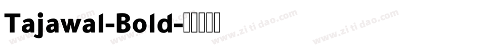 Tajawal-Bold字体转换