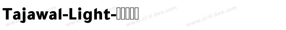 Tajawal-Light字体转换