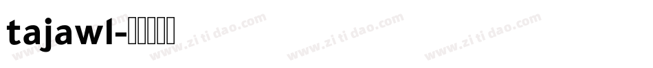 tajawl字体转换