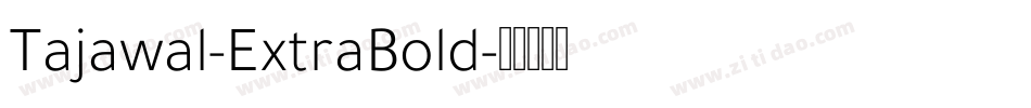 Tajawal-ExtraBold字体转换
