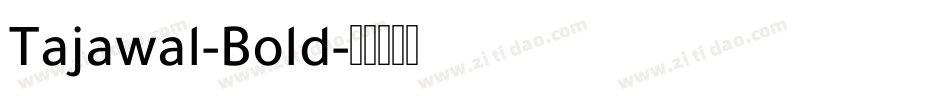 Tajawal-Bold字体转换