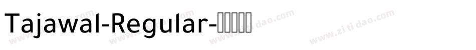 Tajawal-Regular字体转换