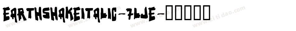 EarthshakeItalic-7lJE字体转换