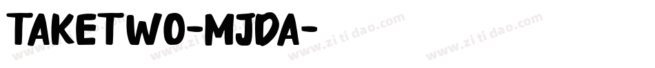 Taketwo-mjda字体转换