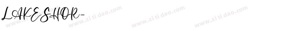 LAKESHOR字体转换