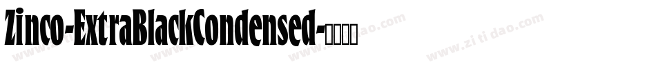 Zinco-ExtraBlackCondensed字体转换