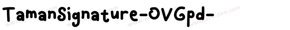 TamanSignature-OVGpd字体转换