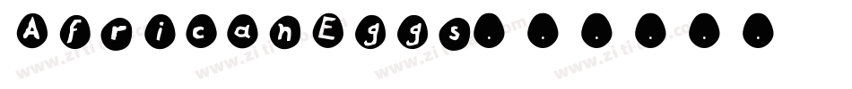 AfricanEggs字体转换