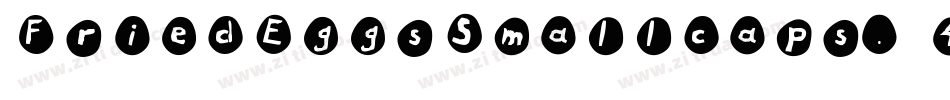 FriedEggsSmallcaps-4BRx字体转换