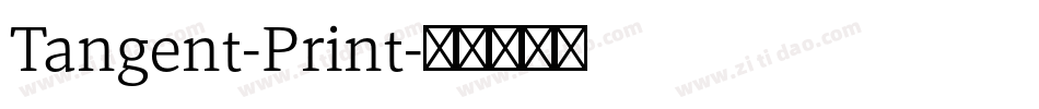 Tangent-Print字体转换