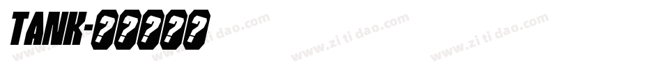 Tank字体转换