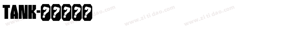 Tank字体转换