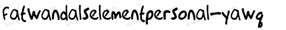 FatWandalsElementPersonal-yaWq字体转换