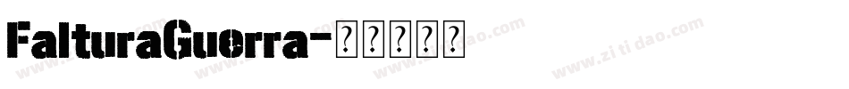 FalturaGuerra字体转换