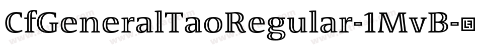 CfGeneralTaoRegular-1MvB字体转换
