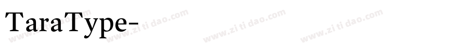 TaraType字体转换
