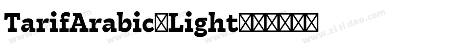 TarifArabic-Light字体转换