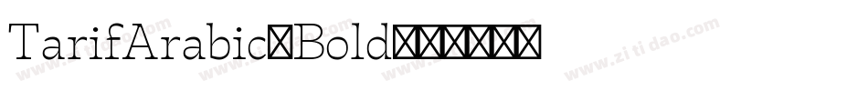 TarifArabic-Bold字体转换