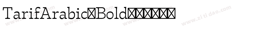 TarifArabic-Bold字体转换