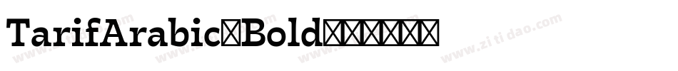 TarifArabic-Bold字体转换