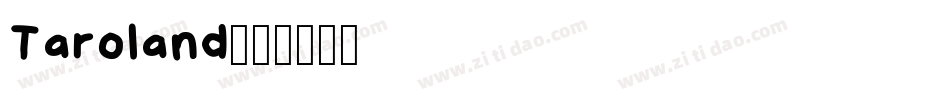 Taroland字体转换