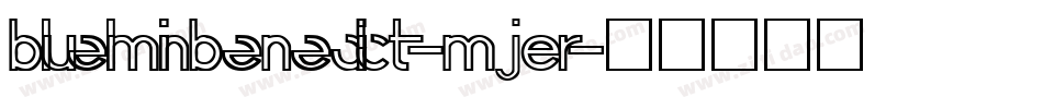 Bluelminbenedict-MJEr字体转换