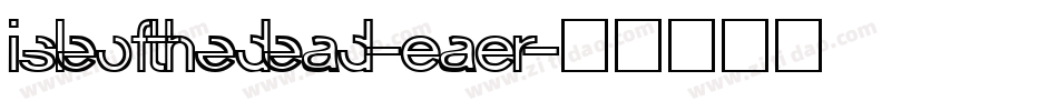 Isleofthedead-EaEr字体转换