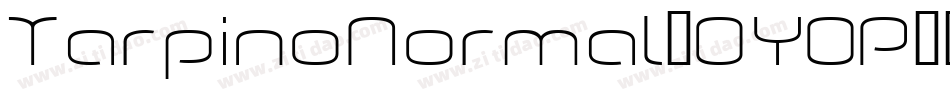 TarpinoNormal-0YOP字体转换
