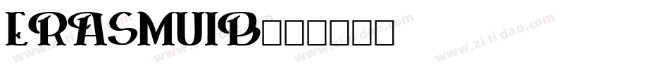 ERASMUIB字体转换