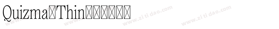 Quizma_Thin字体转换