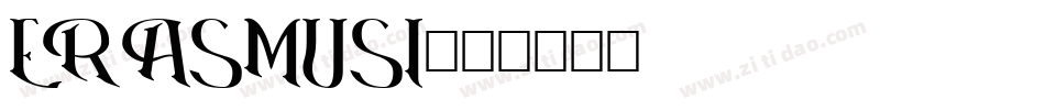 ERASMUSI字体转换