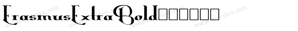 ErasmusExtraBold字体转换