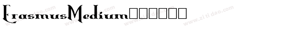 ErasmusMedium字体转换