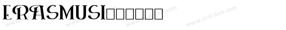 ERASMUSI字体转换