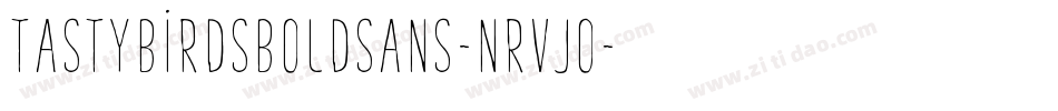 TastybirdsBoldsans-nRvJO字体转换