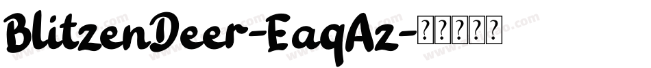 BlitzenDeer-EaqAz字体转换