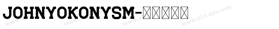 johnyokonysm字体转换