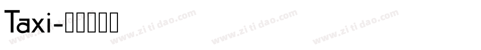 Taxi字体转换
