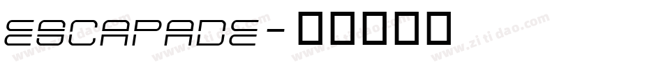 ESCAPADE字体转换