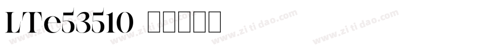 LTe53510字体转换