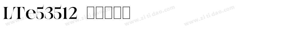 LTe53512字体转换