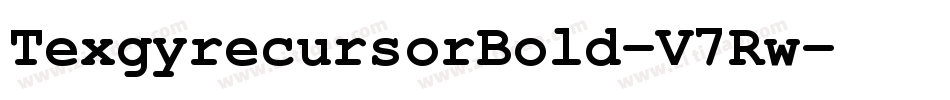 TexgyrecursorBold-V7Rw字体转换