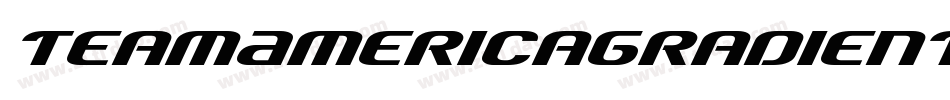 TeamAmericaGradient-aR4K字体转换 TeamAmericaGradient-aR4K字体转换