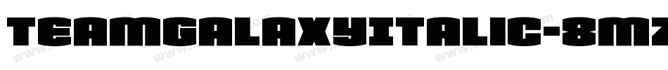 TeamGalaxyItalic-8MZ2J字体转换