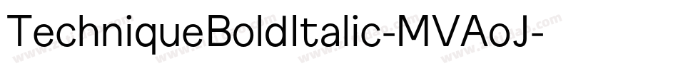TechniqueBoldItalic-MVAoJ字体转换