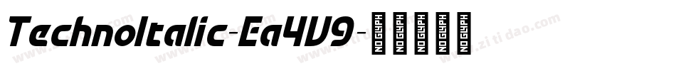 TechnoItalic-Ea4V9字体转换