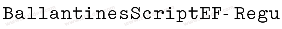 BallantinesScriptEF-Regular字体转换