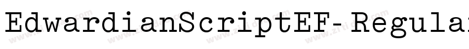 EdwardianScriptEF-RegularA字体转换