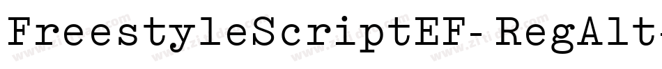 FreestyleScriptEF-RegAlt字体转换